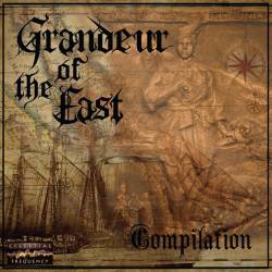 Compilations : Grandeur of the East